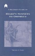 A Reader's Guide to Rilke's sonnets to Orpheus