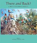 There & Back A Celebration of Bird Migration