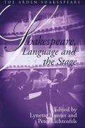 Shakespeare, Language and the Stage: The Fifth Wall: Approaches to Shakespeare from Criticism, Performance and Theatre Studies