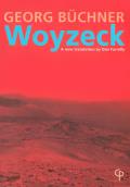 Georg Buchner's Woyzeck - A New Translation by Dan Farrelly