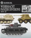 Wehrmacht Panzer Divisions 1939 45