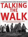 Talking the Walk: A Communications Guide for Racial Justice