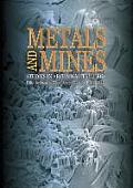 Metals and Mines: Studies in Archaeometallurgy