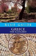 Blue Guide Greece The Mainland