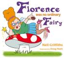 Florence Was No Ordinary Fairy