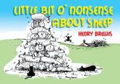 Little Bit O'Nonsense about Sheep