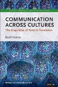 Communication Across Cultures: The Linguistics of Texts in Translation (Expanded and Revised Edition)