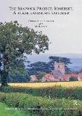 The Shapwick Project, Somerset: A Rural Landscape Explored [With CDROM]