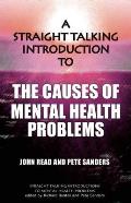 A Straight Talking Introduction to the Causes of Mental Health Problems