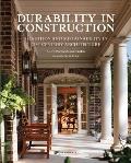 Durability in Construction: Traditions and Sustainability in 21st Century Architecture
