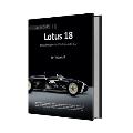 Lotus 18: The Autobiography of Stirling Moss's '912'