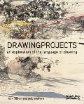 Drawing Projects: An Exploration of the Language of Drawing
