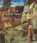 In a New Light: Giovanni Bellini's st. Francis in the Desert