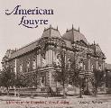American Louvre A History of the Renwick Gallery Building