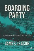 Boarding Party: Filmed as The Sea Wolves