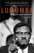 Lumumba Africas Lost Leader