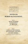 Notes on Horse Management (Pts 1 & 2)