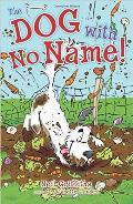 Dog With No Name, The