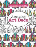 Really RELAXING Colouring Book 8: Amazing Art Deco