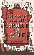 Constable Colgan's Connectoscope: How One Thing Leads to Another