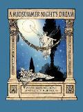 A Midsummer Night's Dream with Illustrations by W. Heath Robinson