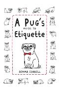 Pugs Guide to Etiquette