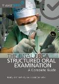 The Final Frca Structured Oral Examination: A Complete Guide