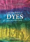 The Diversity of Dyes in History and Archaeology