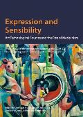 Expression and Sensibility: Art Technological Sources and the Rise of Modernism