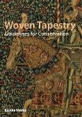 Woven Tapestry: Guidelines for Conservation