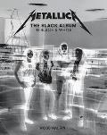 Metallica The Black Album in Black & White Photographs by Ross Halfin