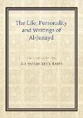 Gibb Memorial Trust Arabic Studies: Life, Personality and Writings of Al-Junayd
