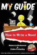 My Guide: How to Write a Novel
