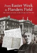 From Easter Week to Flanders Field: The Diaries and Letters of John Delaney Sj, 1916-1919