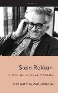 Stein Rokkan: a biography by Arild Stubhaug