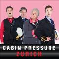 Cabin Pressure: Zurich: The BBC Radio 4 Airline Sitcom