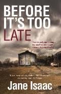 Di Will Jackman 1: Before It's Too Late: Shocking. Page-Turning. Crime Thriller with Di Will Jackman