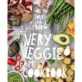 Very Veggie Family Cookbook: Delicious, Easy and Practical Vegetarian Recipes to Feed the Whole Family