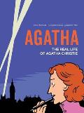 Agatha The Real Life of Agatha Christie