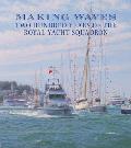 Making Waves: Two Hundred Years of the Royal Yacht Squadron