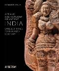 Art and Archaeology of Ancient India: Earliest Times to the Sixth Century
