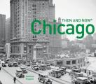 Chicago Then and Now(r): Compact Edition