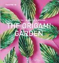Perfectly Mindful Origami The Origami Garden