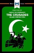 An Analysis of Carole Hillenbrand's The Crusades: Islamic Perspectives