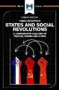 An Analysis of Theda Skocpol's States and Social Revolutions: A Comparative Analysis of France, Russia, and China