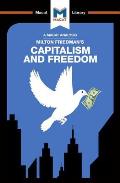 An Analysis of Milton Friedman's Capitalism and Freedom