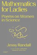 Mathematics for Ladies: Poems on Women in Science