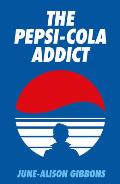 Pepsi Cola Addict