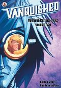 Vanquished: Weird Princ{ess} - Volume 2