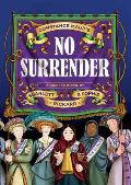 No Surrender: A Graphic Novel